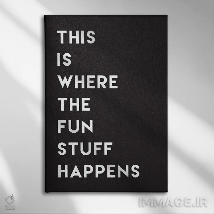 تابلو دکوراتیو اینجا محل اتفاقات هیجان انگیز است، سبک کلاسیک اثر نیکول باسک - نمای روبهرو روی دیوار