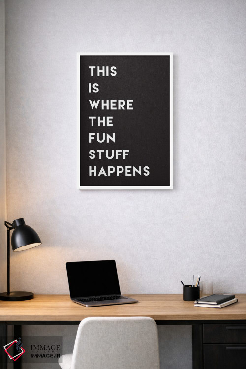 تابلو دکوراتیو اینجا محل اتفاقات هیجان انگیز است، سبک کلاسیک اثر نیکول باسک - D1W