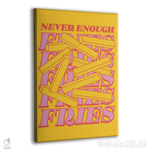 تابلو دکوراتیو سیب زمینی سرخ کرده هیچوقت کافی نیست زرد اثر نورا گازار - نمای پرسپکتیو محصول