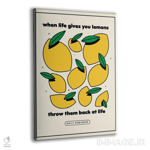 تابلو دکوراتیو وقتی زندگی بهت لیمو می دهد بژ اثر نورا گازار - نمای پرسپکتیو محصول