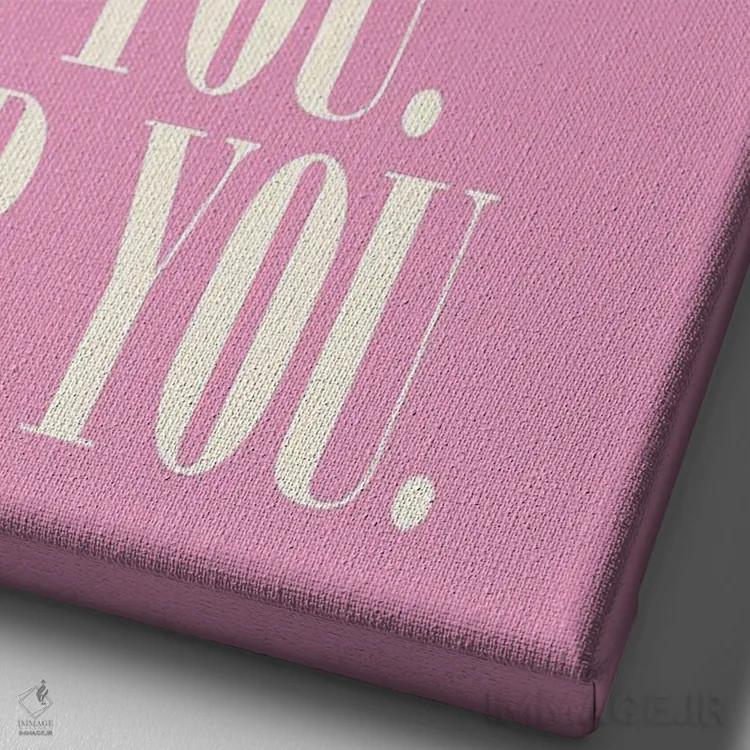 تابلو دکوراتیو Do You, For You Pink,خودت باش، خودت انجام بده، برای خودت صور… اثر نورا گازار - نمای نزدیک بافت بوم