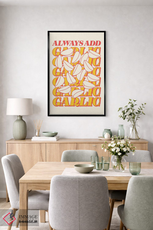 تابلو دکوراتیو همیشه سیر اضافه کن اثر نورا گازار - D6B