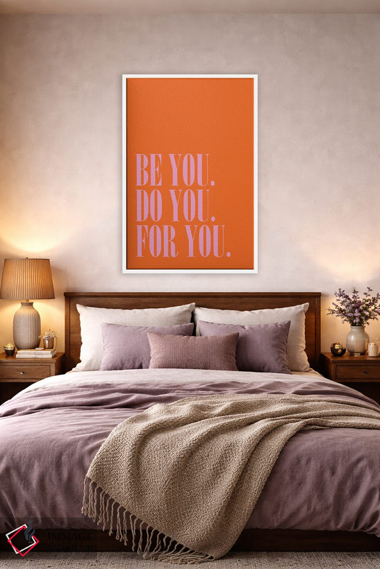 تابلو دکوراتیو Do You, For You,خودت باش، خودت انجام بده، برای خودت اثر نورا گازار - D2W