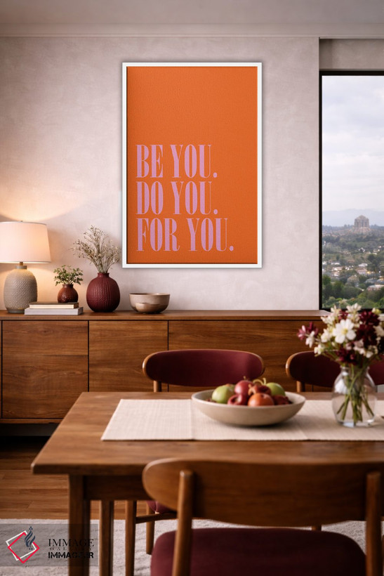 تابلو دکوراتیو Do You, For You,خودت باش، خودت انجام بده، برای خودت اثر نورا گازار - D3W