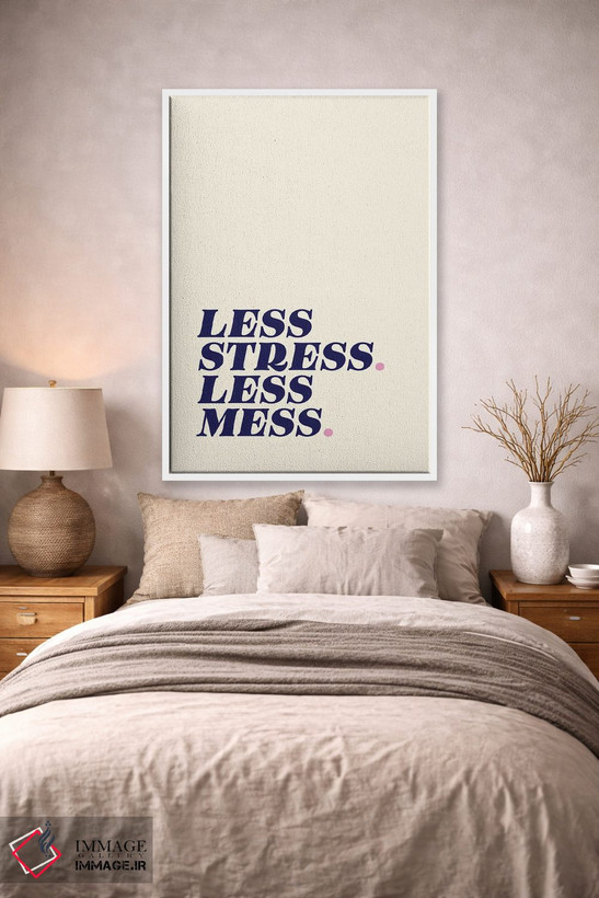 تابلو دکوراتیو Less Mess Beige,استرس کمتر، بهم ریختگی کمتر بژ اثر نورا گازار - D1W