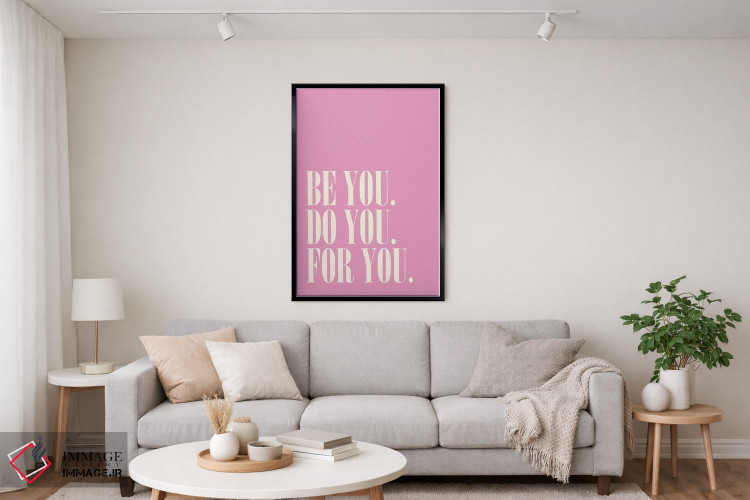 تابلو دکوراتیو Do You, For You Pink,خودت باش، خودت انجام بده، برای خودت صور… اثر نورا گازار - D3B