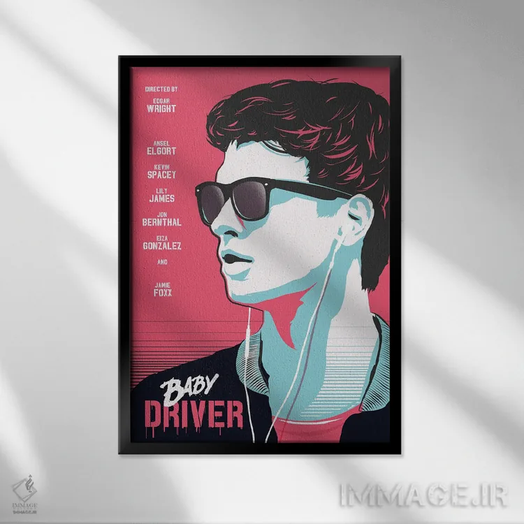 تابلو دکوراتیو هنر فیلم بیبی درایور اثر ۲ توست دیزاین - نمای قابدار مشکی