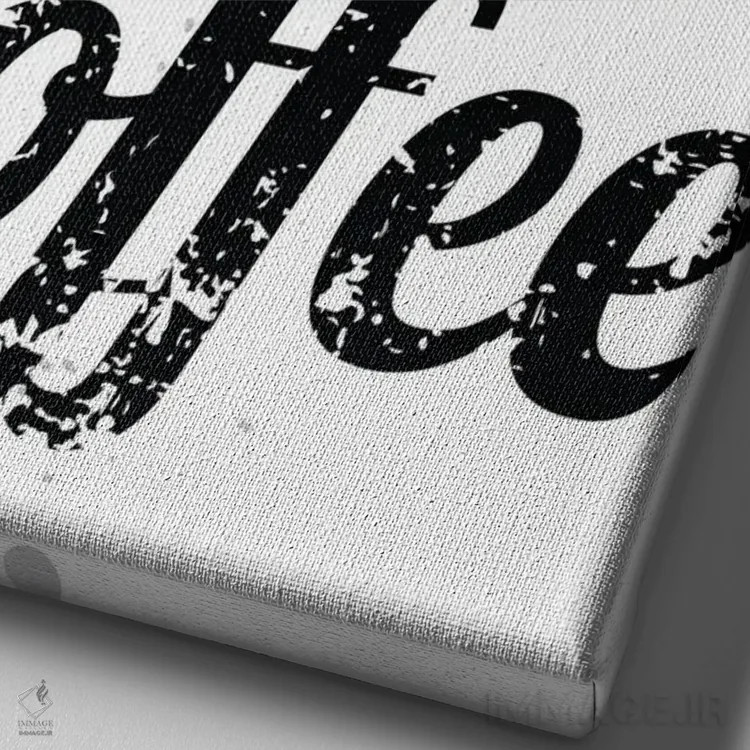 تابلو مدرن Coffee,اما اول قهوه اثر نوردیک پرینت استودیو - نمای نزدیک بافت بوم