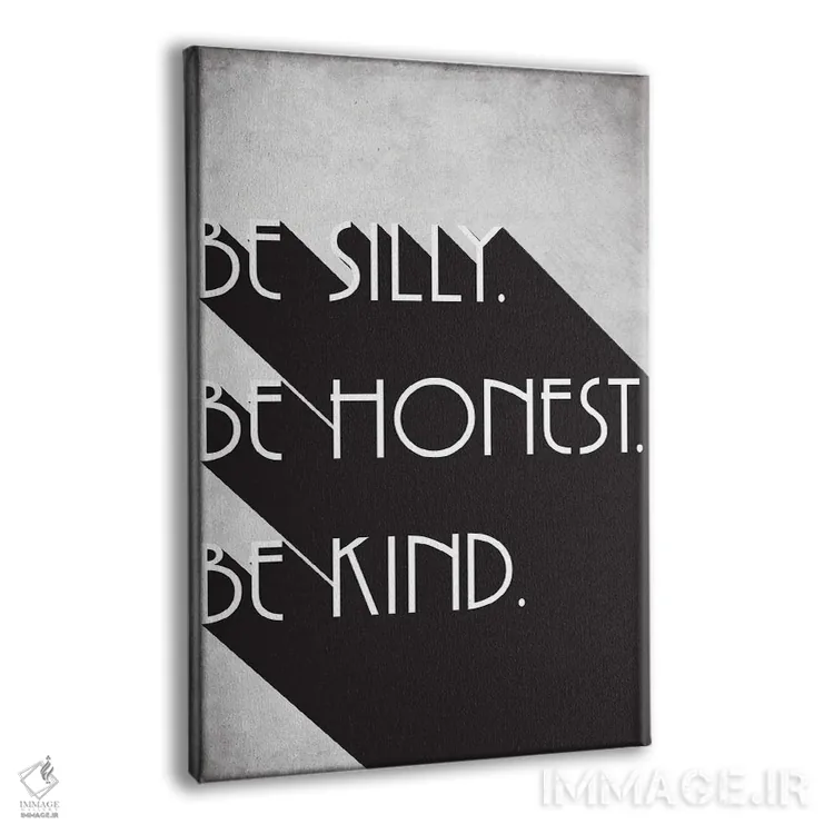 تابلو مینیمال Be Honest, Be Kind,شاد باش، صادق باش، مهربان باش اثر نوردیک پرینت استودیو - نمای پرسپکتیو محصول