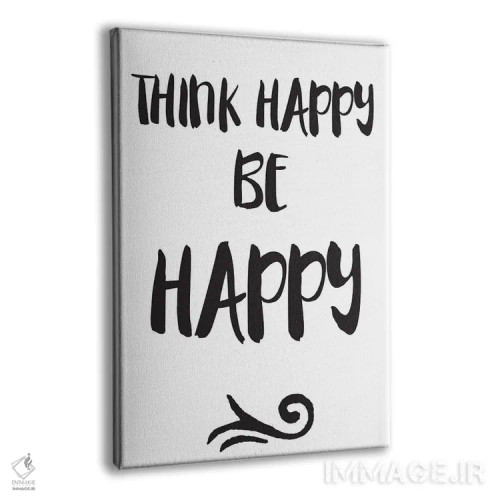 تابلو مدرن Be Happy Inspirational,شاد فکر کن، شاد باش اثر نوردیک پرینت استودیو - نمای پرسپکتیو محصول
