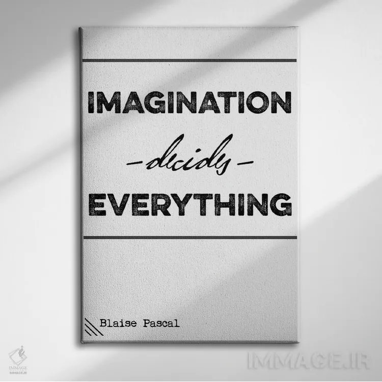 تابلو مدرن تخیل همه چیز را تعیین می کند اثر نوردیک پرینت استودیو - نمای روبهرو روی دیوار