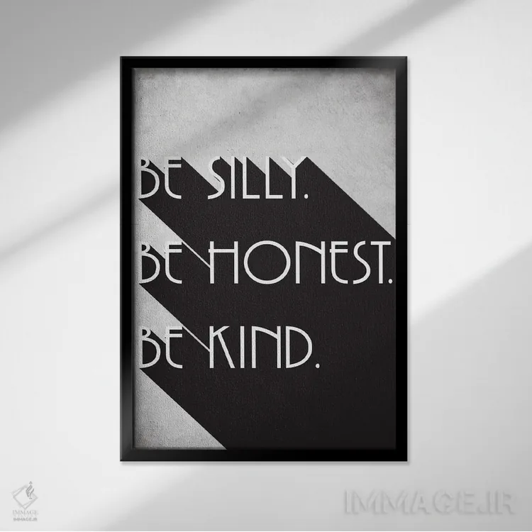 تابلو مینیمال Be Honest, Be Kind,شاد باش، صادق باش، مهربان باش اثر نوردیک پرینت استودیو - نمای قابدار مشکی