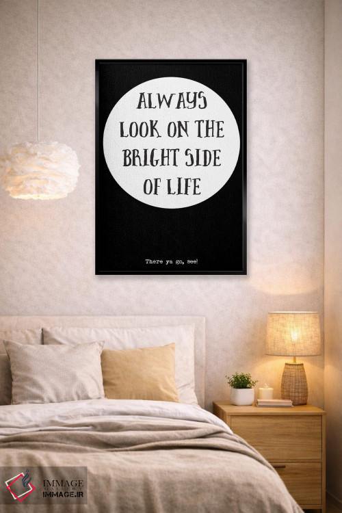 تابلو مدرن همیشه به جنبه روشن زندگی نگاه کن اثر نوردیک پرینت استودیو - D1B