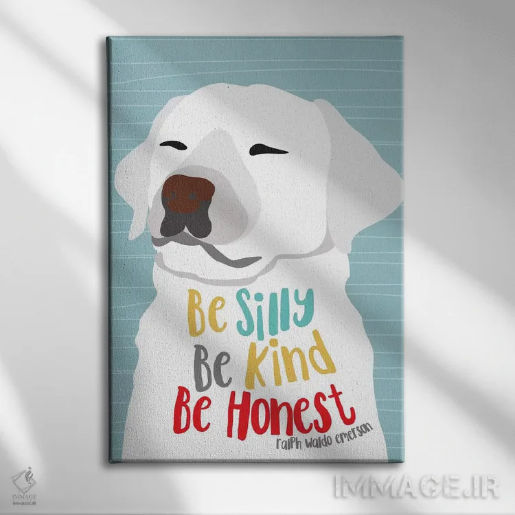 تابلو دکوراتیو شاد، مهربان و صادق باش اثر جینجر الیفنت - نمای روبهرو روی دیوار
