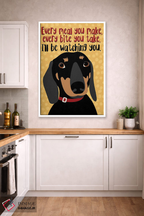 تابلو دکوراتیو تک سگ داکسهوند: هر وعده ای که درست می کنی... اثر جینجر الیفنت - D3W