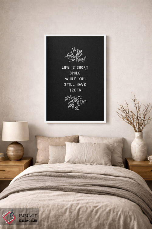 تابلو دکوراتیو زندگی کوتاهه، لبخند بزن اثر اورارا استودیو - D1W