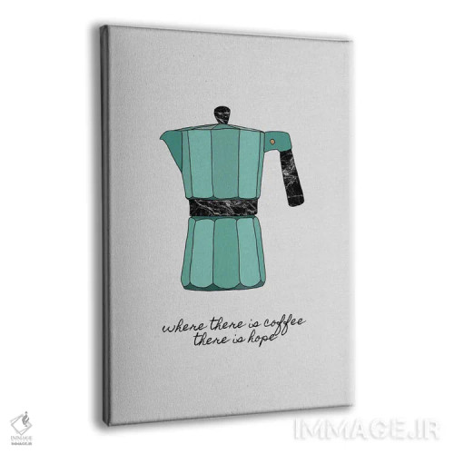 تابلو مینیمال جایی که قهوه هست، امید هم هست اثر اورارا استودیو - نمای پرسپکتیو محصول