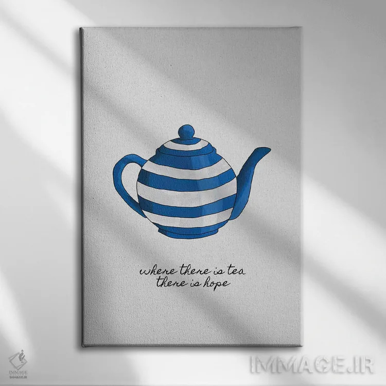 تابلو مینیمال جایی که چای هست، امید هم هست اثر اورارا استودیو - نمای روبهرو روی دیوار