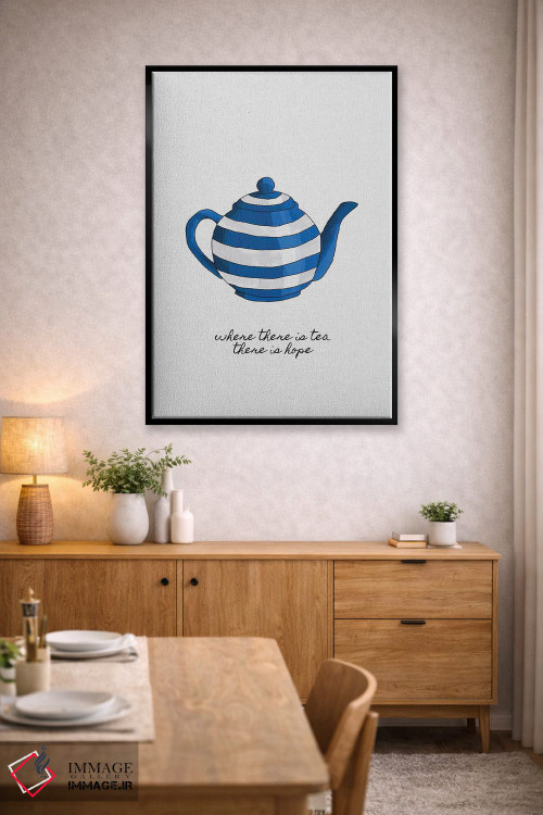 تابلو مینیمال جایی که چای هست، امید هم هست اثر اورارا استودیو - D4B