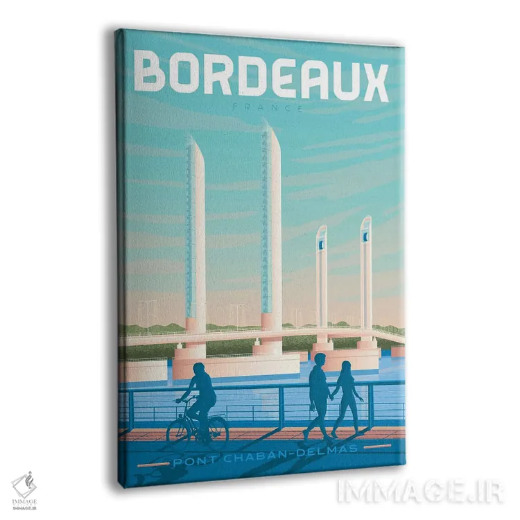 تابلو دکوراتیو تصویر سفر بوردو فرانسه اثر اولا هوپ تراول پوسترز - نمای پرسپکتیو محصول
