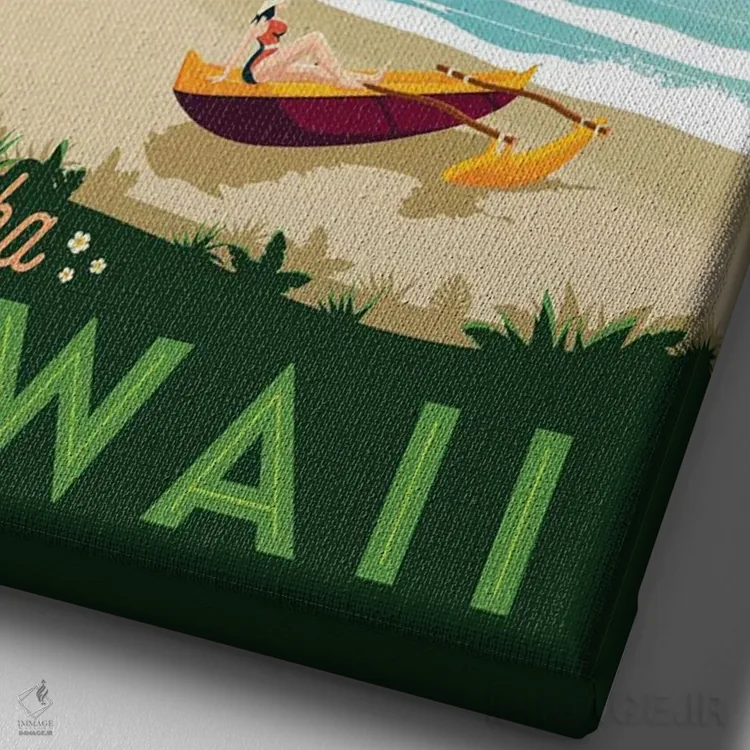 تابلو دکوراتیو جزیره هاوایی ایالات متحده اثر اولا هوپ تراول پوسترز - نمای نزدیک بافت بوم