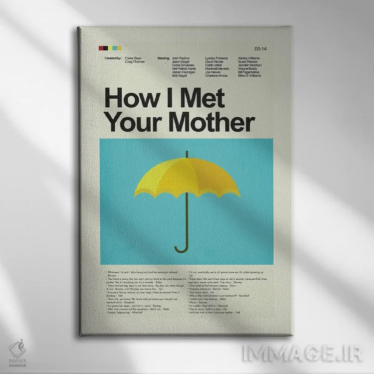 تابلو مینیمال چگونه مادرت را ملاقات کردم اثر پرینتس اند گیگلز اثر ارین هیگرمن - نمای روبهرو روی دیوار