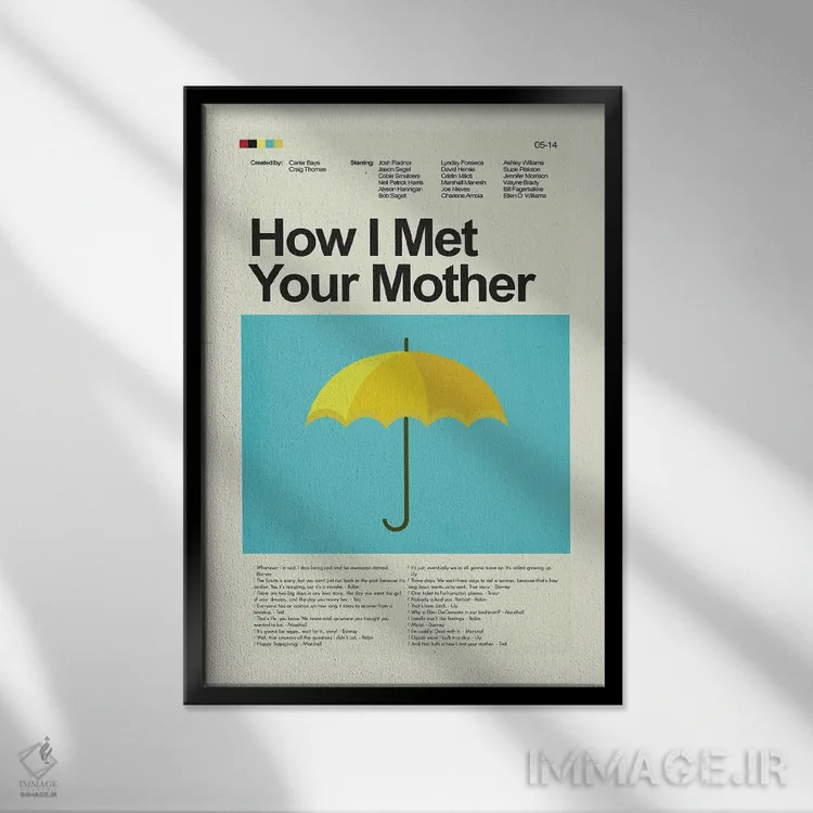 تابلو مینیمال چگونه مادرت را ملاقات کردم اثر پرینتس اند گیگلز اثر ارین هیگرمن - نمای قابدار مشکی