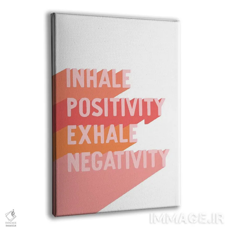 تابلو دکوراتیو نفس بکش مثبت، بیرون بده منفی اثر بریانا کریستی - نمای پرسپکتیو محصول