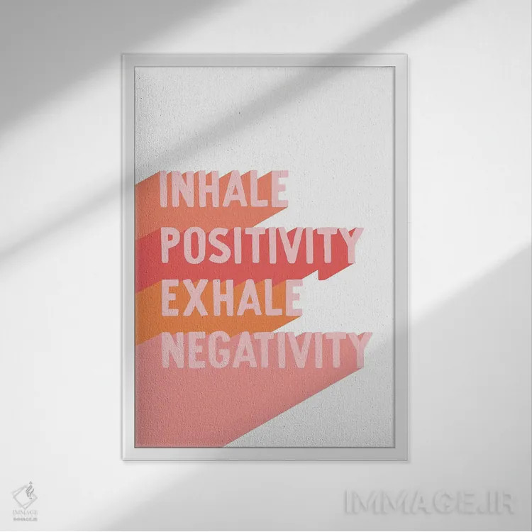 تابلو دکوراتیو نفس بکش مثبت، بیرون بده منفی اثر بریانا کریستی - نمای قابدار سفید
