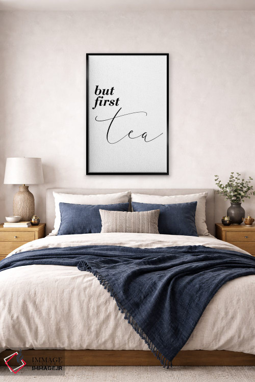 تابلو مینیمال اما اول چای اثر پیکسی پیپر - D6B