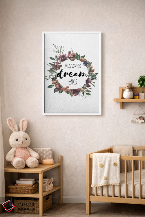 تابلو دکوراتیو همیشه بزرگ رویاپردازی کن اثر پیکسی پیپر - D3W