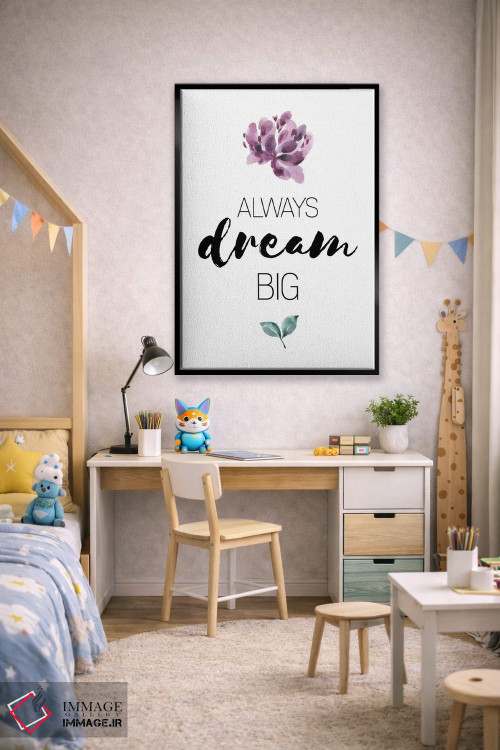تابلو دکوراتیو همیشه بزرگ رویاپردازی کن اثر پیکسی پیپر - D2B