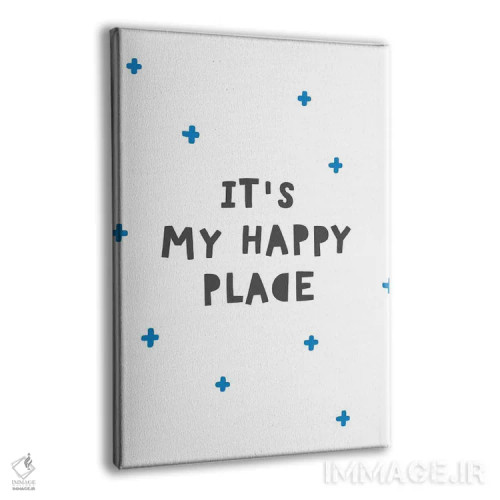 تابلو دکوراتیو محل خوشبختی من است اثر پیکسی پیپر - نمای پرسپکتیو محصول