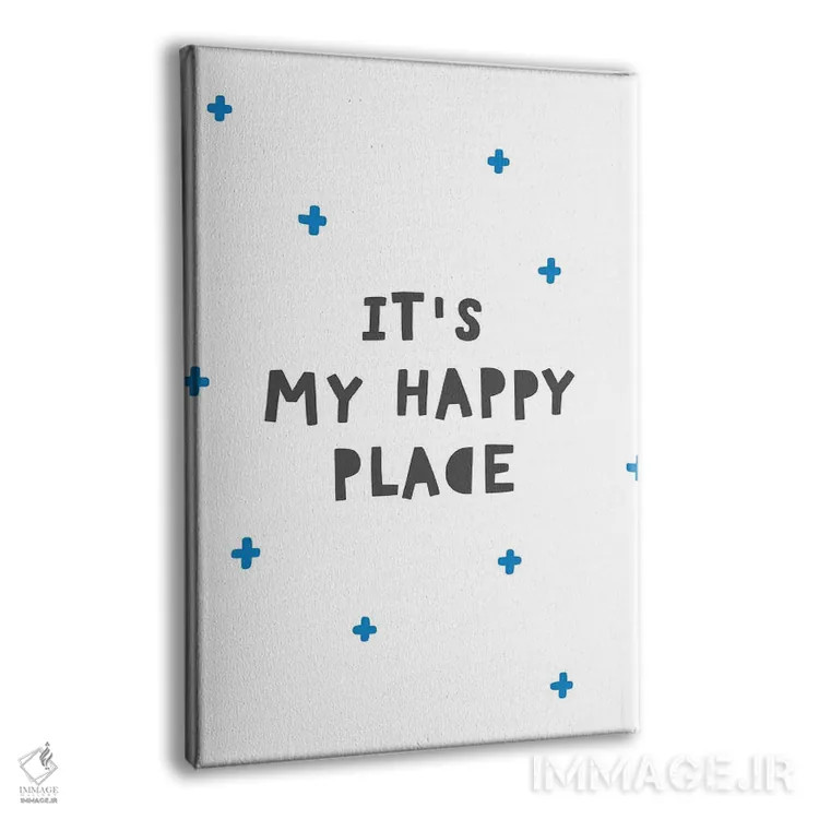 تابلو دکوراتیو محل خوشبختی من است اثر پیکسی پیپر - نمای پرسپکتیو محصول