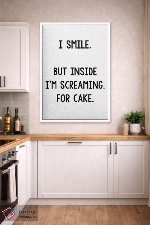 تابلو مینیمال لبخند می زنم اما درونم برای کیک فریاد می زند اثر پیکسی پیپر - D3W