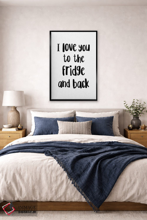 تابلو مینیمال دوستت دارم تا یخچال و دوباره برگشت! اثر پیکسی پیپر - D6B