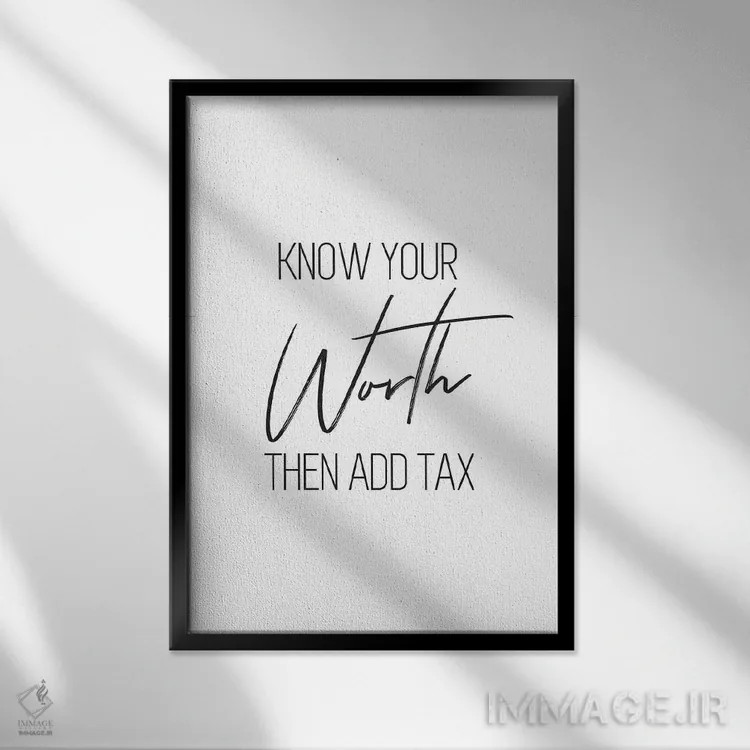 تابلو دکوراتیو ارزش خودت را بدان اثر پیکسی پیپر - نمای قابدار مشکی