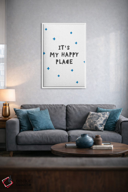تابلو دکوراتیو محل خوشبختی من است اثر پیکسی پیپر - D4W