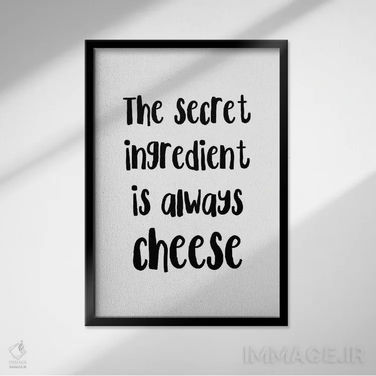 تابلو دکوراتیو عنصر مخفی همیشه پنیر است اثر پیکسی پیپر - نمای قابدار مشکی