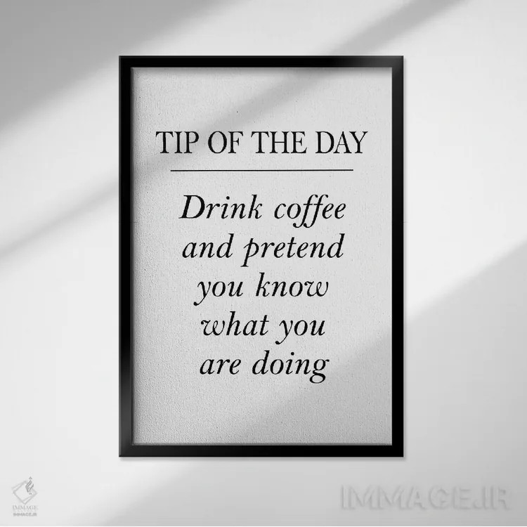 تابلو مینیمال نکته روز اثر پیکسی پیپر - نمای قابدار مشکی