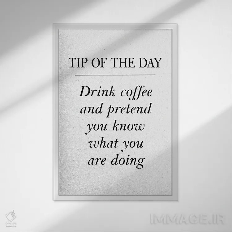 تابلو مینیمال نکته روز اثر پیکسی پیپر - نمای قابدار سفید