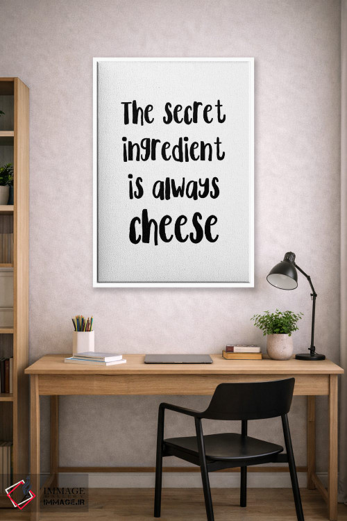 تابلو دکوراتیو عنصر مخفی همیشه پنیر است اثر پیکسی پیپر - D1W