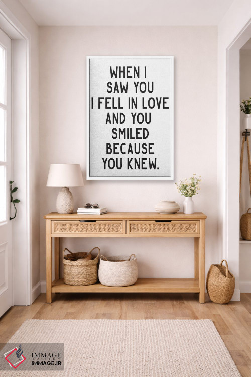 تابلو دکوراتیو وقتی تو را دیدم عاشق شدم اثر پیکسی پیپر - D5W