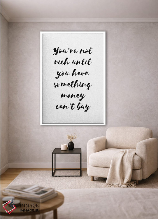 تابلو دکوراتیو ثروتمند نیستی تا زمانی که... اثر پیکسی پیپر - D1W