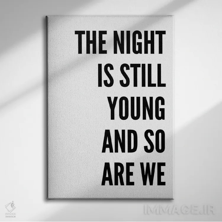 تابلو دکوراتیو هنوز شب جوان است اثر پیکسی پیپر - نمای روبهرو روی دیوار