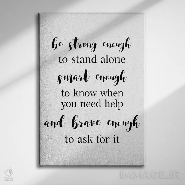 تابلو دکوراتیو به اندازه کافی قوی باش اثر پیکسی پیپر - نمای روبهرو روی دیوار