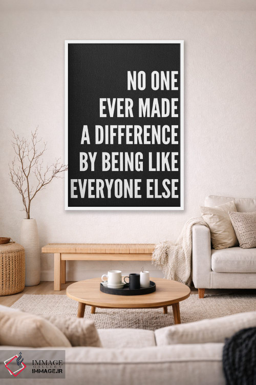 تابلو دکوراتیو هیچ کس هرگز تغییری ایجاد نکرد اثر پیکسی پیپر - D1W