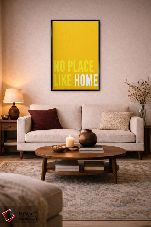 تابلو دکوراتیو هیچ جا خانه خود آدم نمی شود اثر پیکسی پیپر - D4B