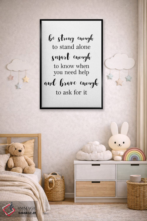 تابلو دکوراتیو به اندازه کافی قوی باش اثر پیکسی پیپر - D4B