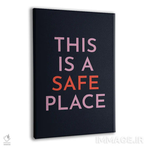 تابلو دکوراتیو اینجا جای امنی است اثر پیکسی پیپر - نمای پرسپکتیو محصول